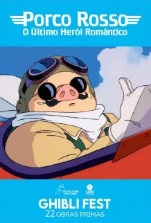 Imagem GHIBLI FEST - Porco Rosso: O Último Herói Romântico
