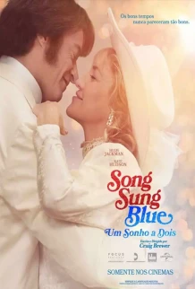 Imagem Song Sung Blue: Um Sonho A Dois