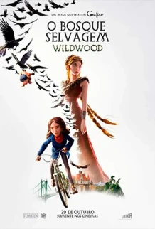 Cartaz de O Bosque Selvagem