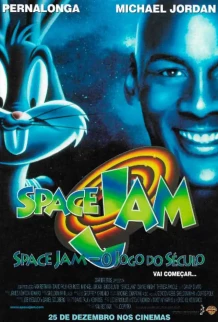 Cartaz de Space Jam - O Jogo Do Século (Relançamento)