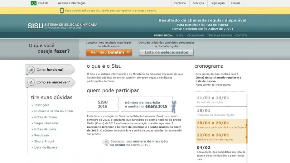 Prazo para matrículas dos aprovados no Sisu começa hoje Prazo para matrículas dos aprovados no Sisu começa hoje