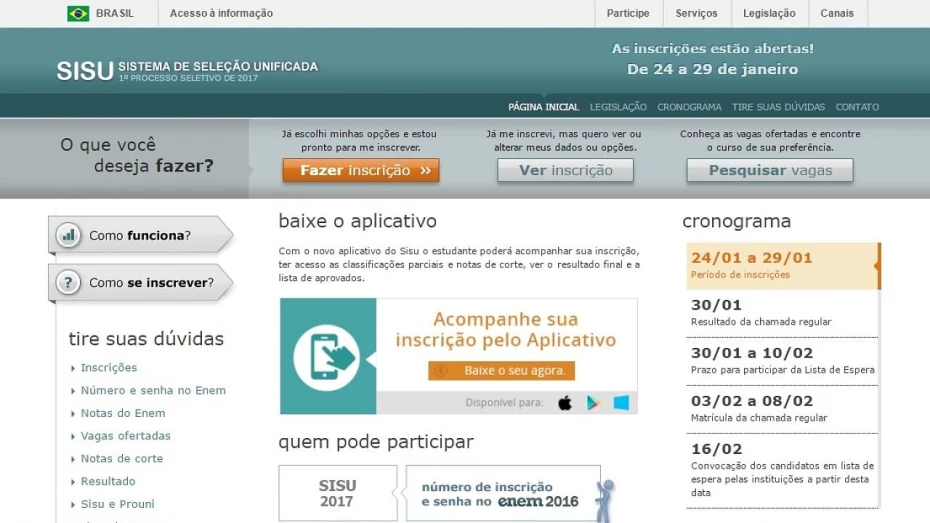 Prazo de inscrição no Sisu é prorrogado até domingo Prazo de inscrição no Sisu é prorrogado até domingo