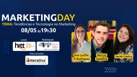 EVENTO SOBRE TENDÊNCIAS E TECNOLOGIA COMEMORA O DIA DO PROFISSIONAL DO MARKETING