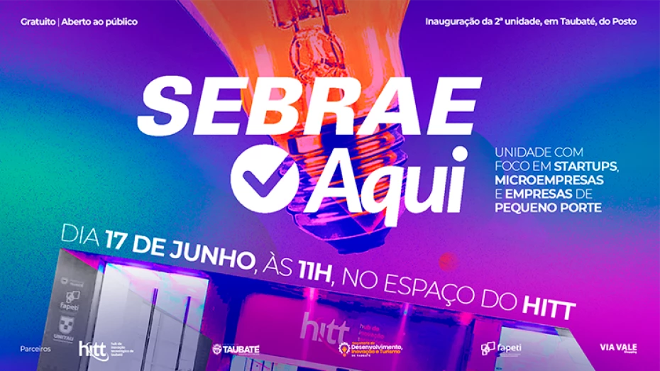 Hub de Inovação de Taubaté recebe unidade do Sebrae Aqui