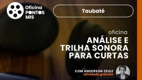 Oficina de Análise e Trilha Sonora para Curtas é realizada em Taubaté