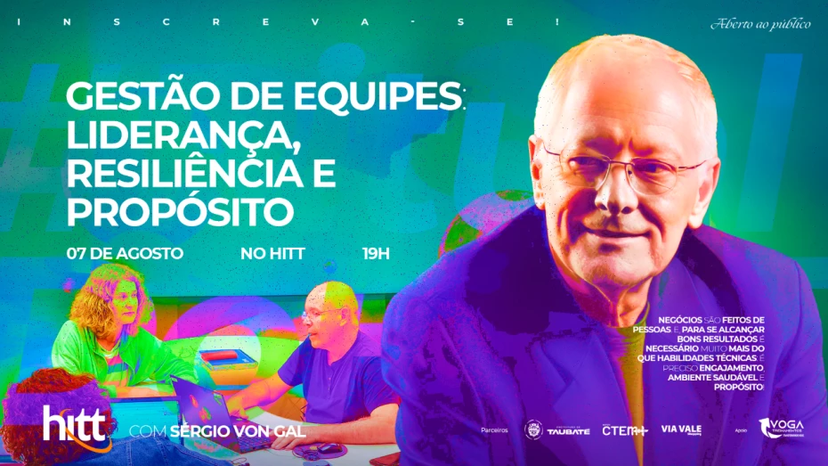 Liderança, Inovação e Autoconfiança: Sérgio von Gal comanda palestra no HITT Liderança, Inovação e Autoconfiança: Sérgio von Gal comanda palestra no HITT