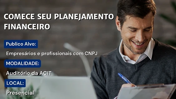 Oficina ACIT - Comece seu Planejamento Financeiro