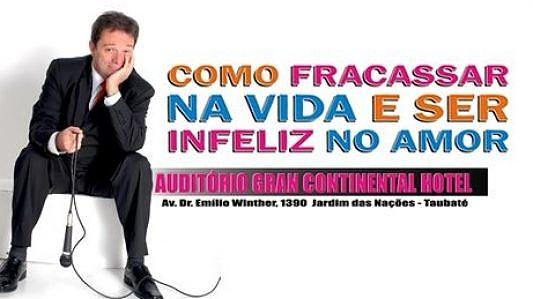 Como Fracassar na vida e ser infeliz no amo