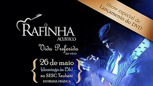 Show de Lançamento do DVD - Rafinha Acústico