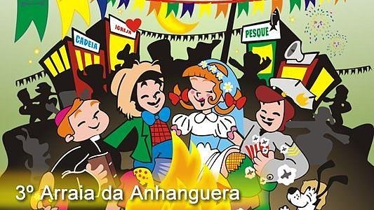 3º Arraiá da Anhanguera 