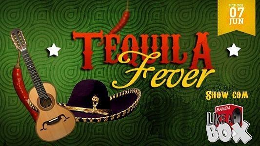 Tequila Fever