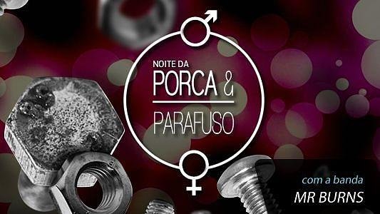 Noite da porca e parafuso