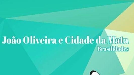 Show - João Oliveira e Cidade da Mata
