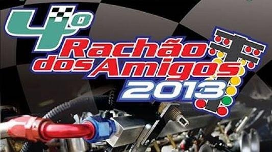 4º Rachão dos Amigos 2013