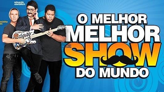 O Melhor Melhor Show do Mundo