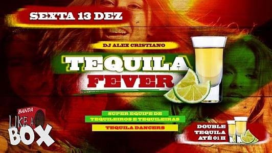 Tequila Fever