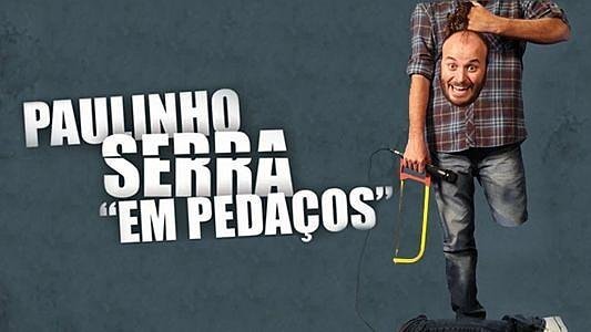 Em Pedaços com Paulinho Serra