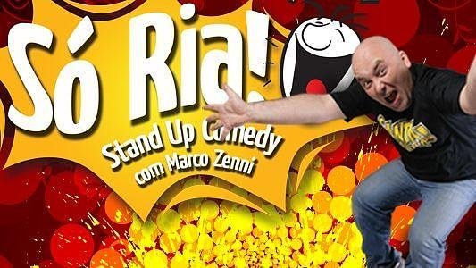 Só Ria! com Marco Zenni