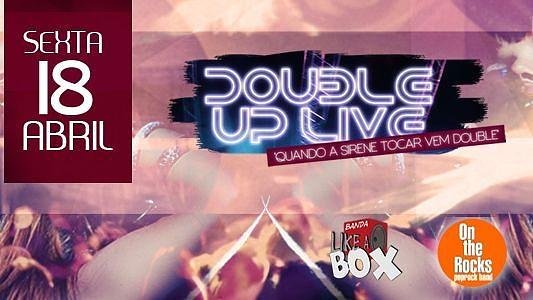 Double up Live