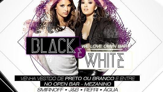 Black e White - We Love Open Bar
