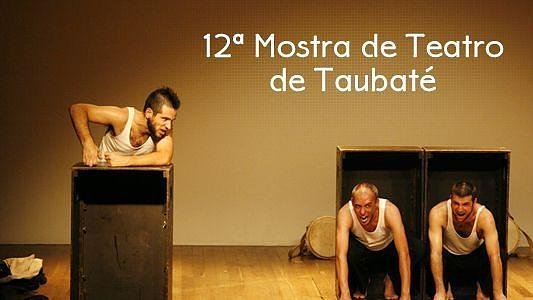12ª Mostra de Teatro de Taubaté