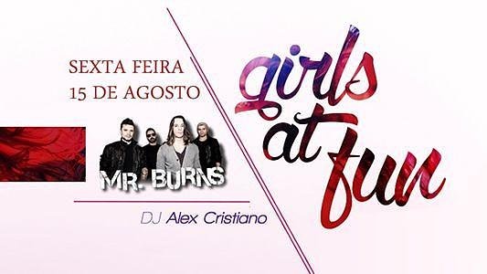 Girls At Fun - Banda Mr Burns e Dj Alex Cristiano