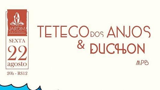 Teteco dos Anjos e Marco Duchon