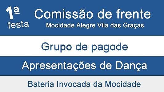 1ª Festa Comissão de Frente Mocidade Alegre