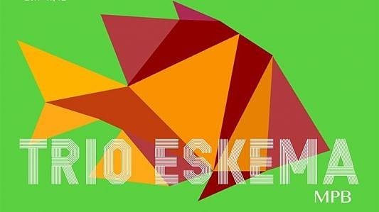 Trio Eskema - MPB