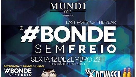 #Bonde Sem Freio