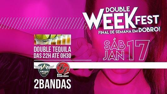 Double Week Fest - Sábado