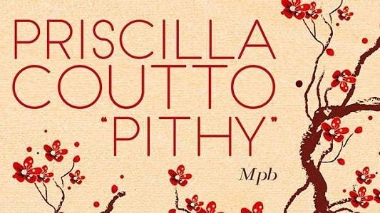 Priscilla Coutho - Pithy - MPB