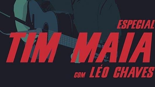 Especial Tim Maia 
