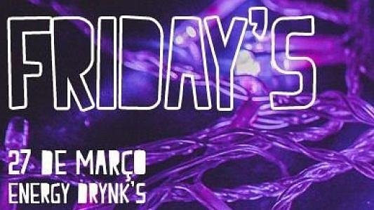 Friday's