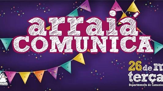 Arraiá Comunica 