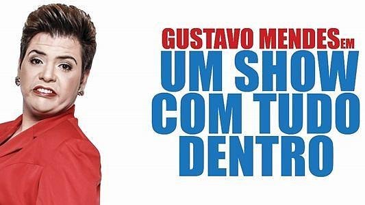Gustavo Mendes em Um Show Com Tudo Dentro