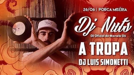 Dj Nuts e A Tropa 