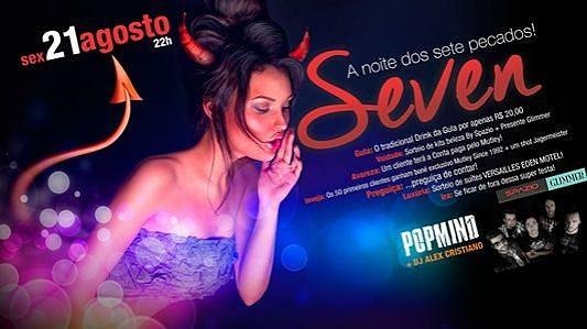 A Noite dos sete pecados!