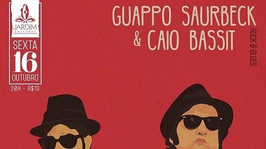 Guappo Saurbeck & Caio Bassit
