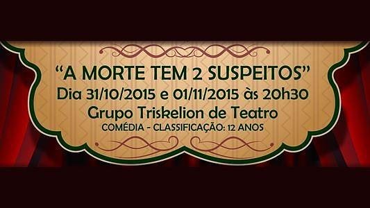 A Morte Tem 2 Suspeitos