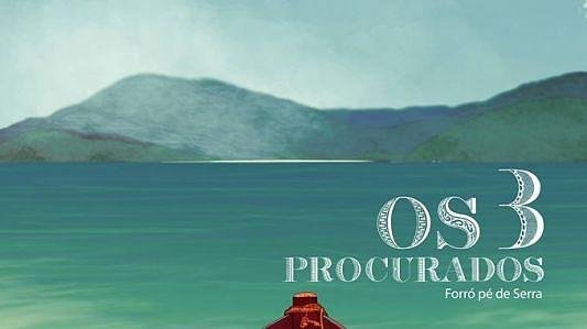 Os 3 Procurados
