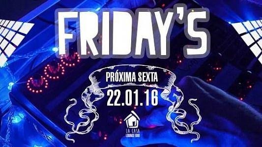 Friday's