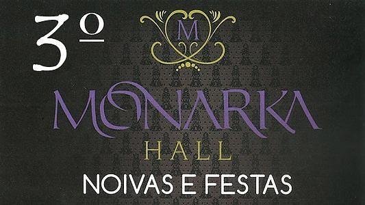 3º Monarka Hall Noivas e Festas
