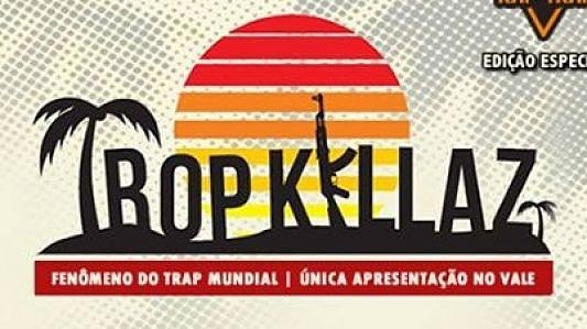 TROPKILLAZ