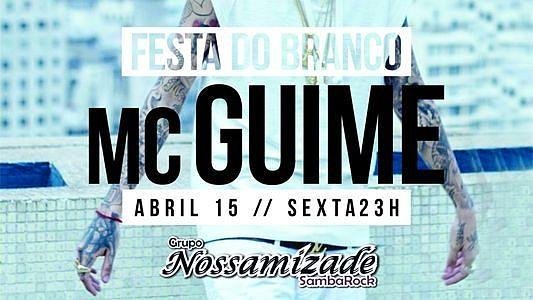 MC Guime - Festa do Branco
