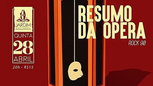 Resumo da Opera Rock 90