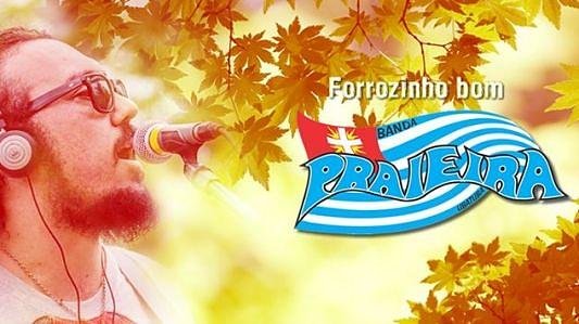 Forrózinho bom com Praieira