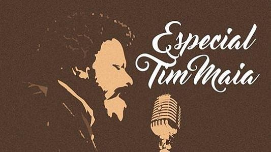 Especial Tim Maia