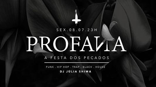 Profana - A Festa dos Pecados