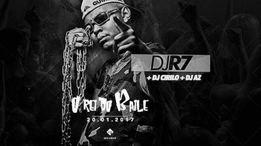 O Rei do Baile - DJ R7